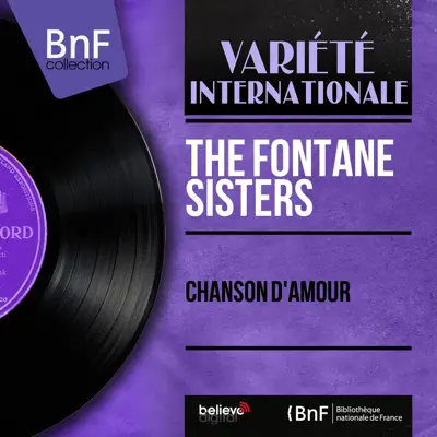 Chanson d'amour (feat. Billy Vaughn et son orchestre) [Mono version] - EP - The Fontane Sisters