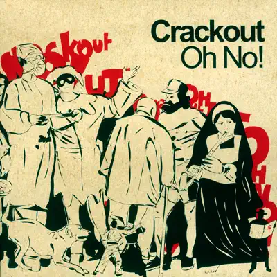 Oh! No! - Crackout Oh! No! - Crackout