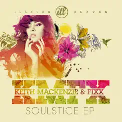 Soulstice - Single by Keith Mackenzie & DJ Fixx album reviews, ratings, credits