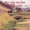 Por Algo Me Han de Recordar, Vol.3, 2014