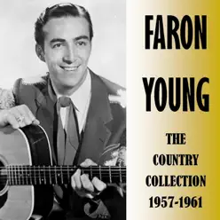 The Country Collection 1957-1961 - Faron Young