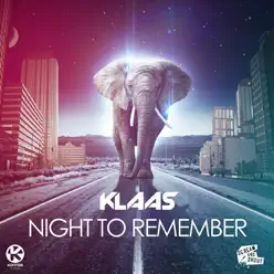 Night to Remember - EP - Klaas Night to Remember - EP - Klaas