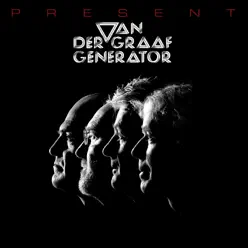 Present - Van Der Graaf Generator