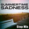 Summertime Sadness (Workout Mix) [130 BPM] - Single album lyrics, reviews, download