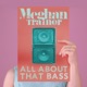ALL ABOUT THAT BASS cover art
