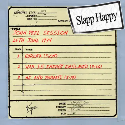 John Peel Session: Slapp Happy (25th June 1974) - EP - Slapp Happy