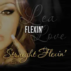 Flexin' - Single by Lea Love album reviews, ratings, credits