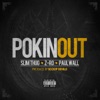 Pokin Out (feat. Paul Wall) - Single, 2014