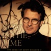 Now Is the Time: The Songs of Geoff Bullock II