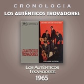 Los Auténticos Trovadores Cronología - Los Auténticos Trovadores (1965) artwork