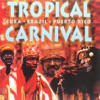 Tropical Carnival, 2001