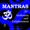 Mantras for Meditation and Enlightenment album lyrics, reviews, download