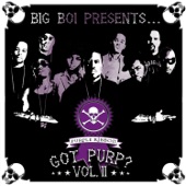 Big Boi Presents... Got Purp?, Vol. 2