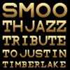 Smooth Jazz Tribute to Justin Timberlake, 2014