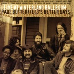 Paul Butterfield's Better Days - Countryside (Live)