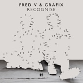 Fred V & Grafix - Recognise