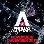 Antillas a-List Top 10 - November / December 2013 (Bonus Track Version) artwork