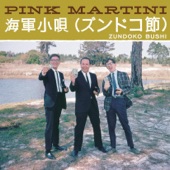 Pink Martini - Zundoko Bushi