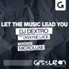 Stream & download Let the Music Lead You (feat. Dwayne Lace) - Single