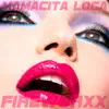 Mamacita Loca (The Remixes) - Single album lyrics, reviews, download