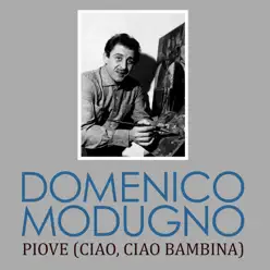 Piove (ciao, ciao bambina) - Single - Domenico Modugno