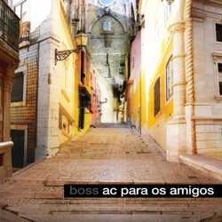 Boss AC - Sexta-Feira (Emprego Bom Já)