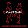 Viva ci balla (traditional songs from Salento)