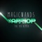 Warrior (The Xx Remix) - Magic Wands lyrics