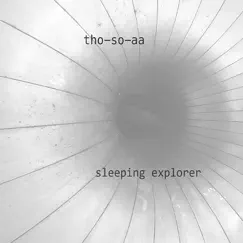 Sleeping Explorer by ThoSoAa album reviews, ratings, credits