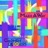 Make a Way - Single album lyrics, reviews, download