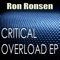 Critical Overload - Ron Ronsen lyrics