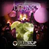 Stream & download Drunk - EP