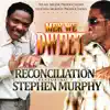 Mek We Dweet (feat. Stephen Murphy) - Single album lyrics, reviews, download