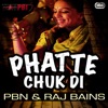Phatte Chuk Di - Single, 2014