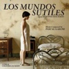 Los Mundos Sutiles (Banda Sonora Original)