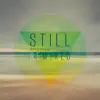 Still Remixed (Bonus Track Edition) album lyrics, reviews, download