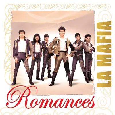 Romances: La Mafia - La Mafia