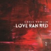 Love Ran Red, 2014