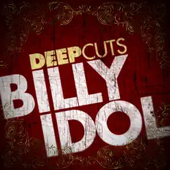 Deep Cuts: Billy Idol - EP - Billy Idol