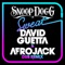 Sweat (Dubstep Remix) - Snoop Dogg, David Guetta & Afrojack lyrics
