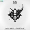 How Deep Is Your Soul - EP