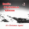 The Indie Christmas Album, Vol. 2