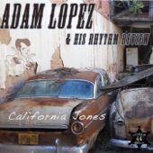 Adam Lopez & His Rhythm Review - It Took Tough Love to Love You