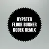 Floor Burner (KODEK Remix) - Single album lyrics, reviews, download