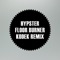 Floor Burner - Hypster lyrics