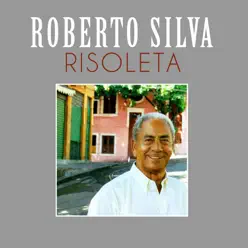 Risoleta - Single - Roberto Silva