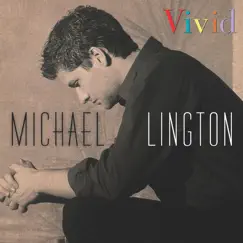 Vivid by Michael Lington album reviews, ratings, credits