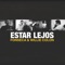 Estar Lejos (feat. Willie Colon) - Fonseca & Willie Colón lyrics