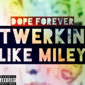 Twerkin Like Miley artwork