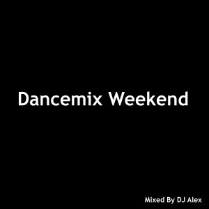 Dancemix Weekend – December 2015